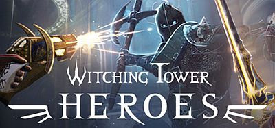 巫师塔：英雄（Witching Tower- Heroes VR）